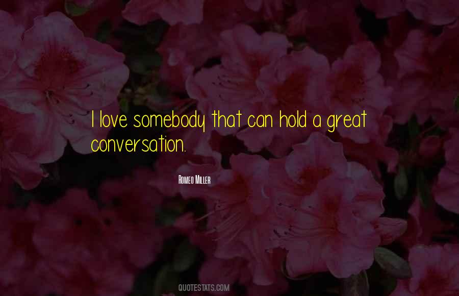 Conversation Love Quotes #1437502