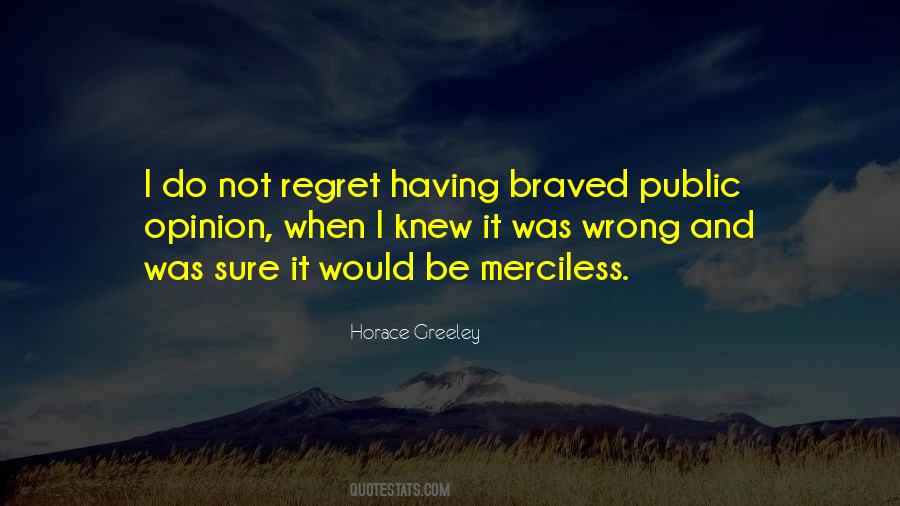 I Do Not Regret Quotes #860614