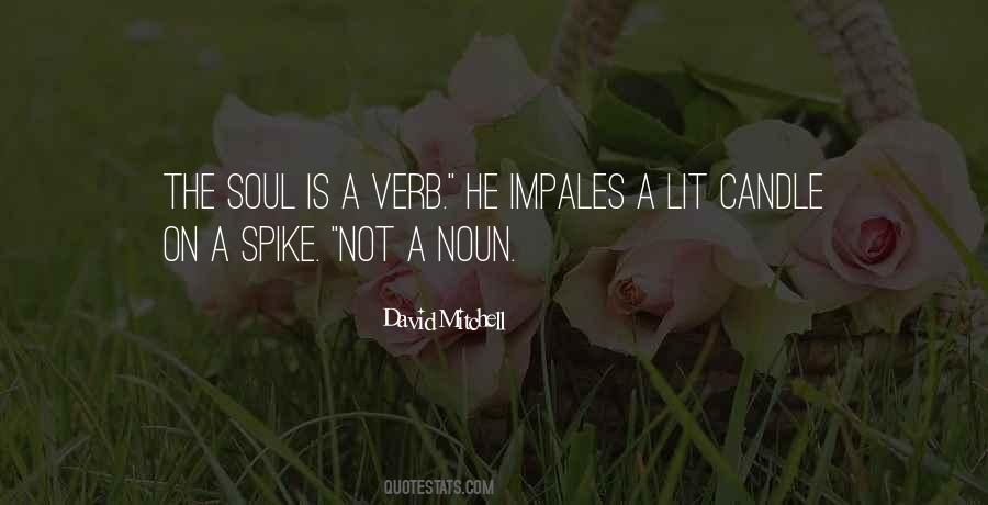 Is Not A Noun Quotes #1348628
