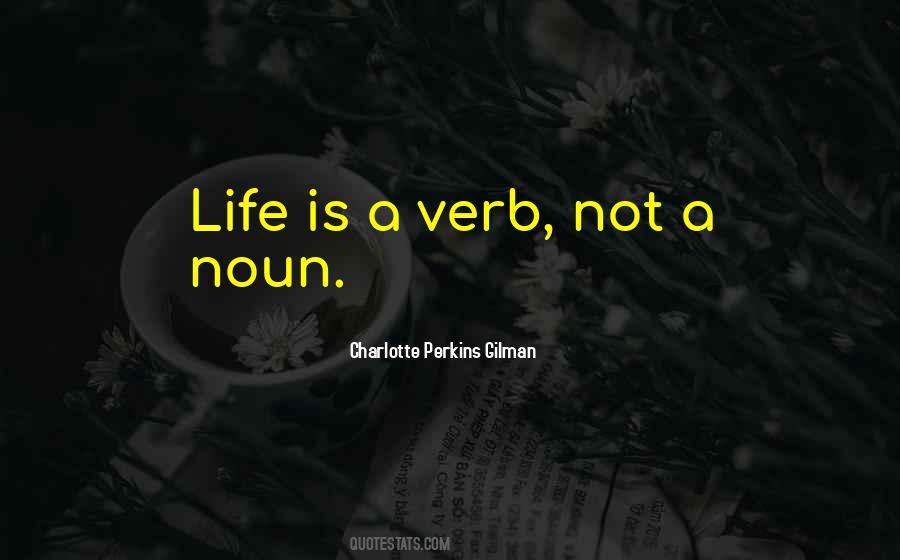 Is Not A Noun Quotes #653427