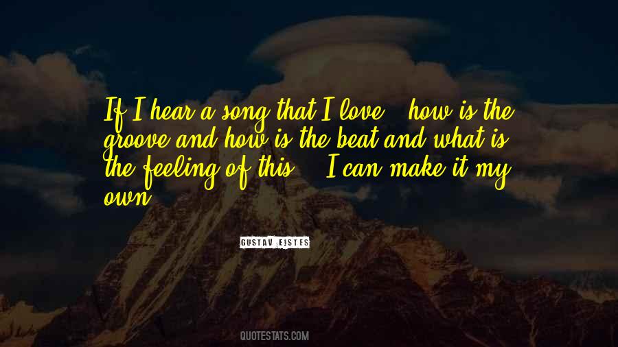 Love Is A Song Quotes #1099116