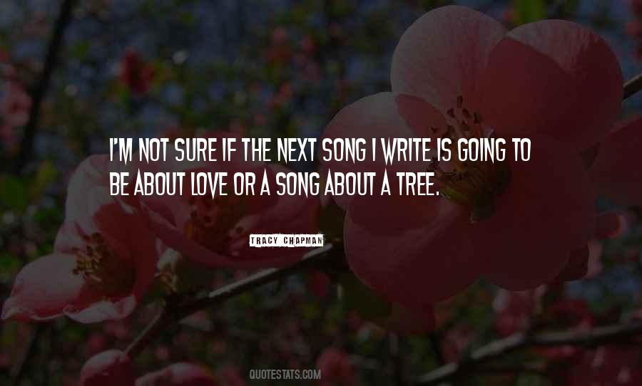 Love Is A Song Quotes #1267987