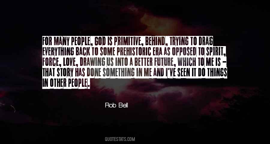 God Has Something Better Quotes #367383