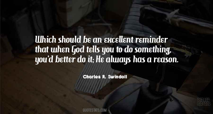 God Has Something Better Quotes #460267