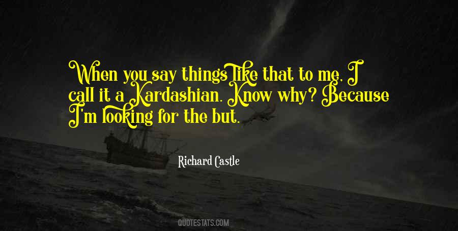 Say It To Me Quotes #115658