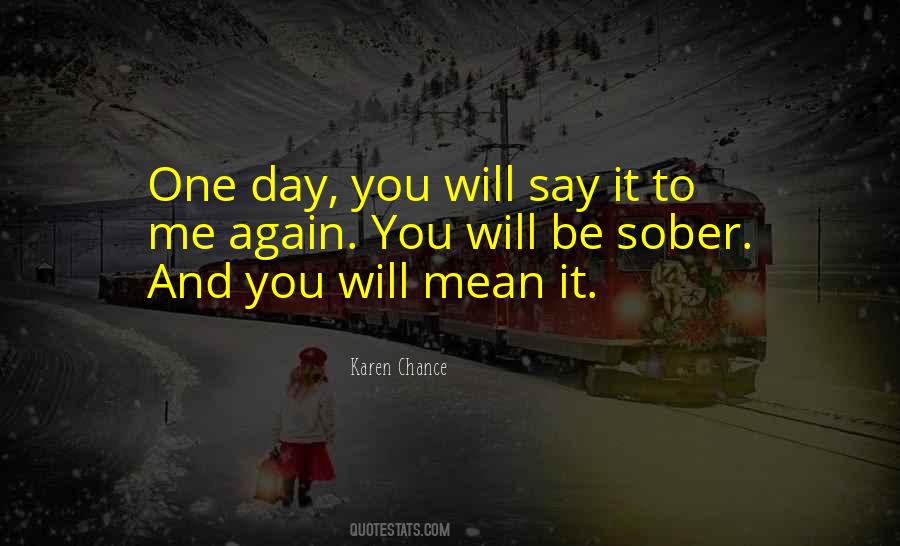 Say It To Me Quotes #1353046