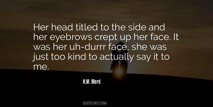 Say It To Me Quotes #1818213