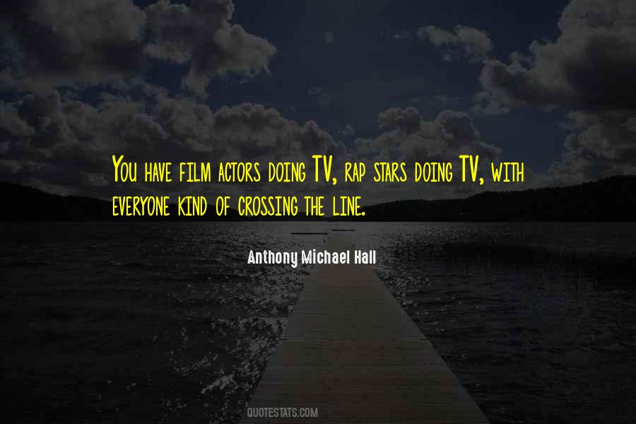 Crossing A Line Quotes #1154152