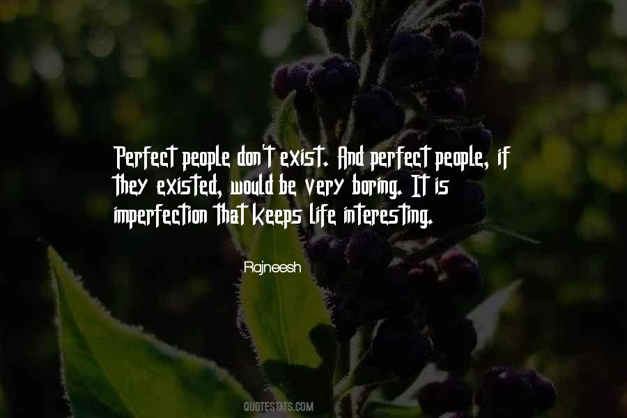 My Life Is So Boring Quotes #134955