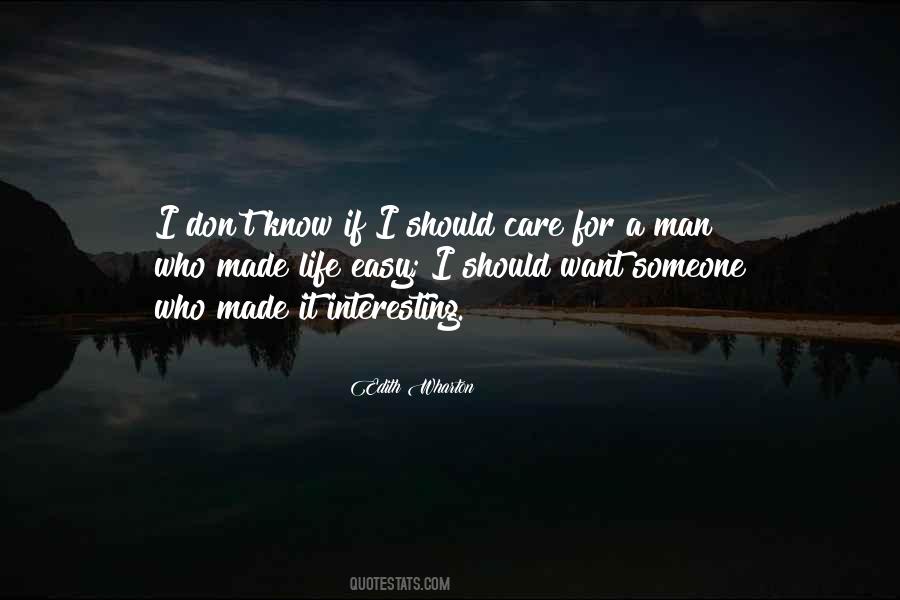 If I Want A Man Quotes #1027716