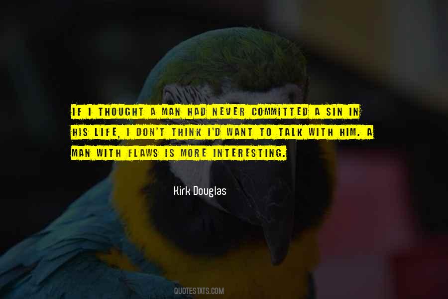 If I Want A Man Quotes #1165351