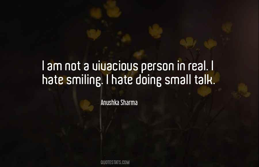 Hate Small Talk Quotes #81112