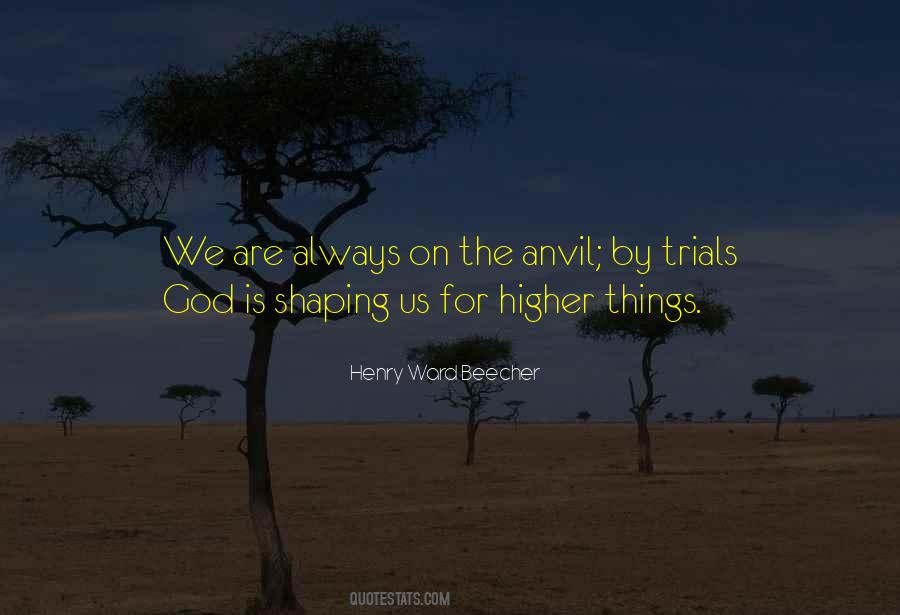 Trials God Quotes #223237