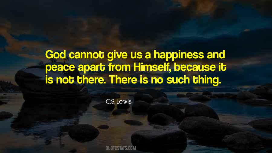 God Give Us Peace Quotes #1343780