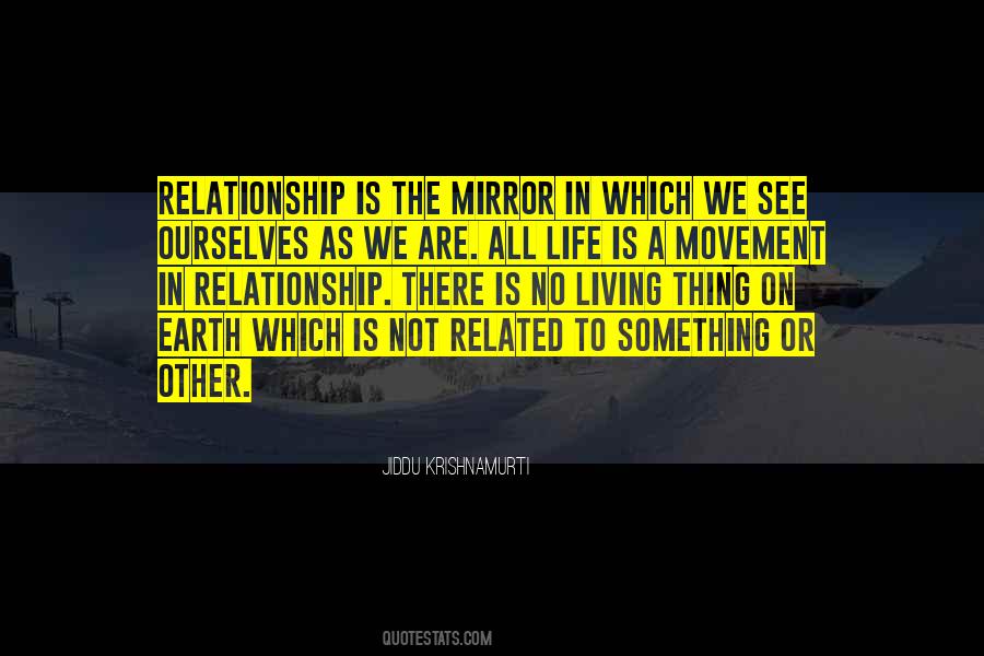 Quotes About We Are All Related #471454