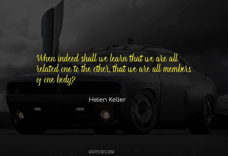 Quotes About We Are All Related #647936