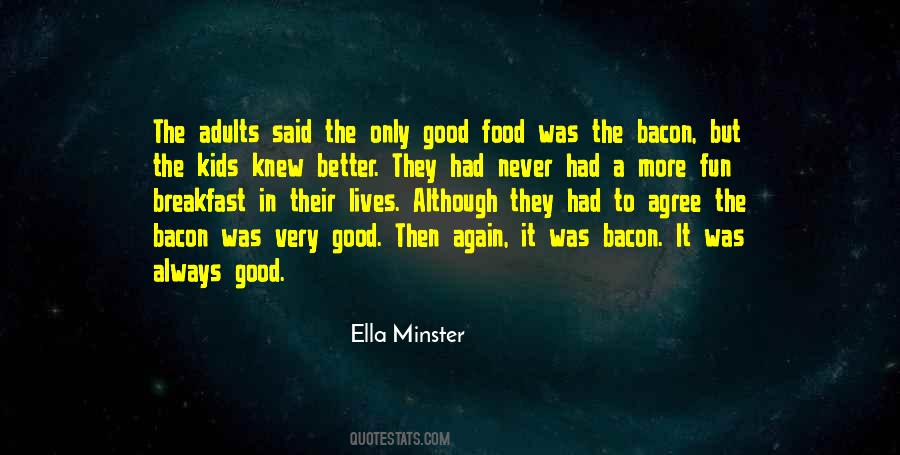 Food Good Quotes #185351