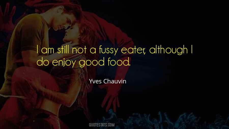 Food Good Quotes #83811