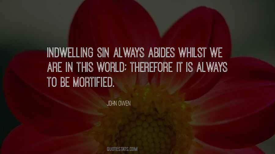 Quotes About Indwelling #1471858