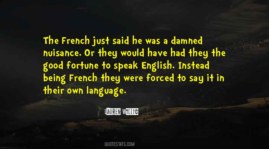 Quotes About Being French #1050636