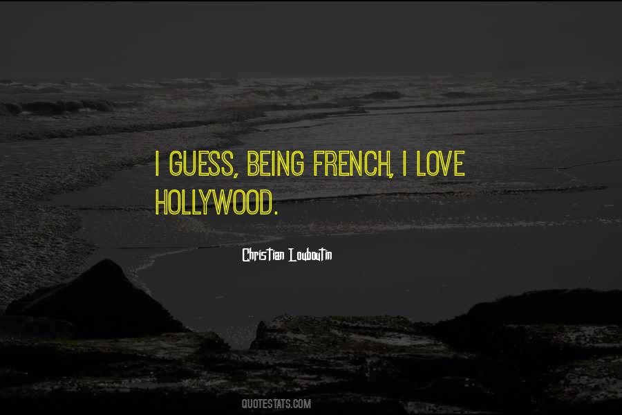 Quotes About Being French #1111238