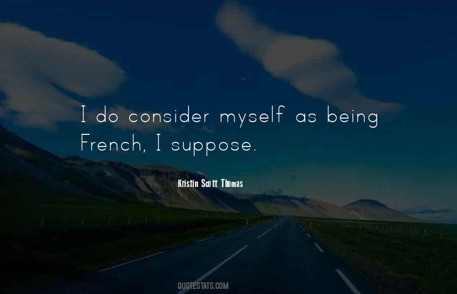 Quotes About Being French #357257
