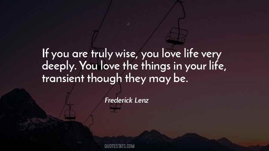 Be Wise In Love Quotes #1291508