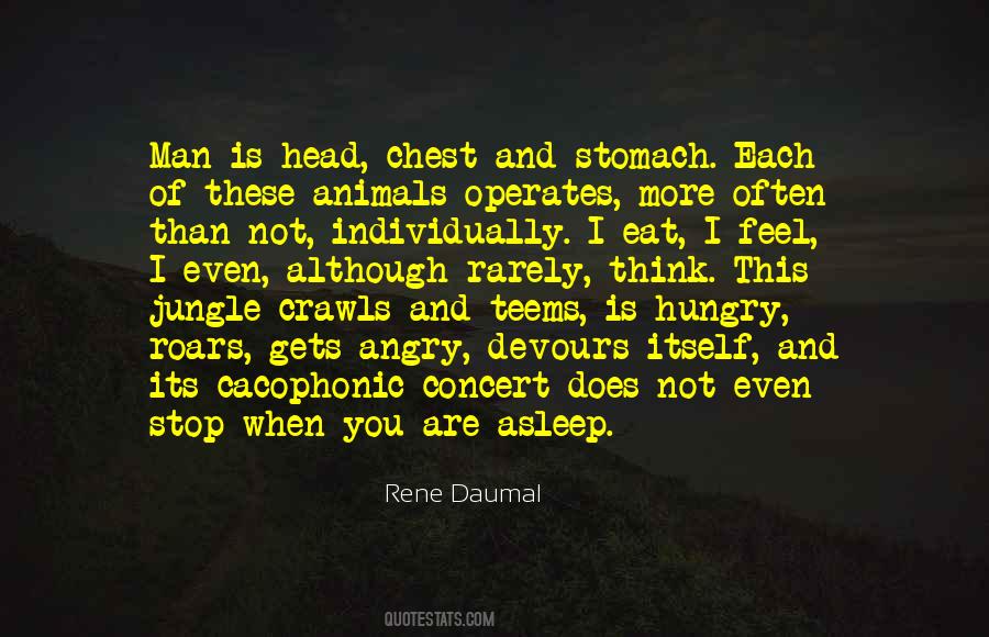 Hungry And Angry Quotes #1326523