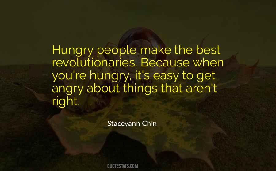 Hungry And Angry Quotes #555019