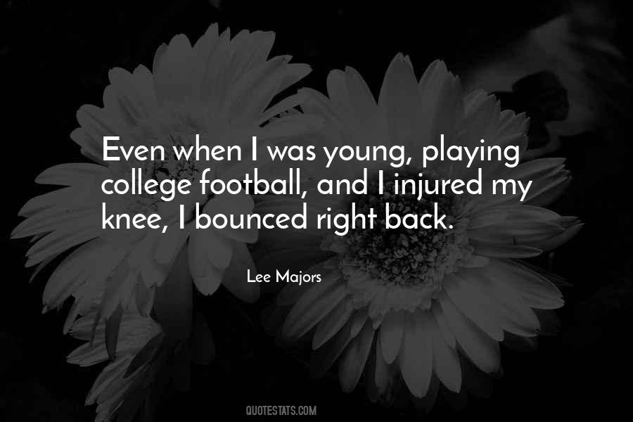 Quotes About Playing College Football #1534572