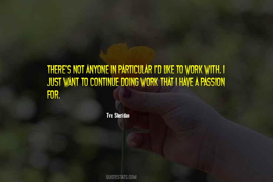 Work With Passion Quotes #1724382