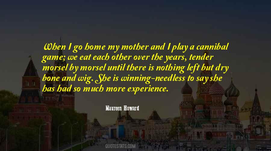 Mother Left Quotes #1204317