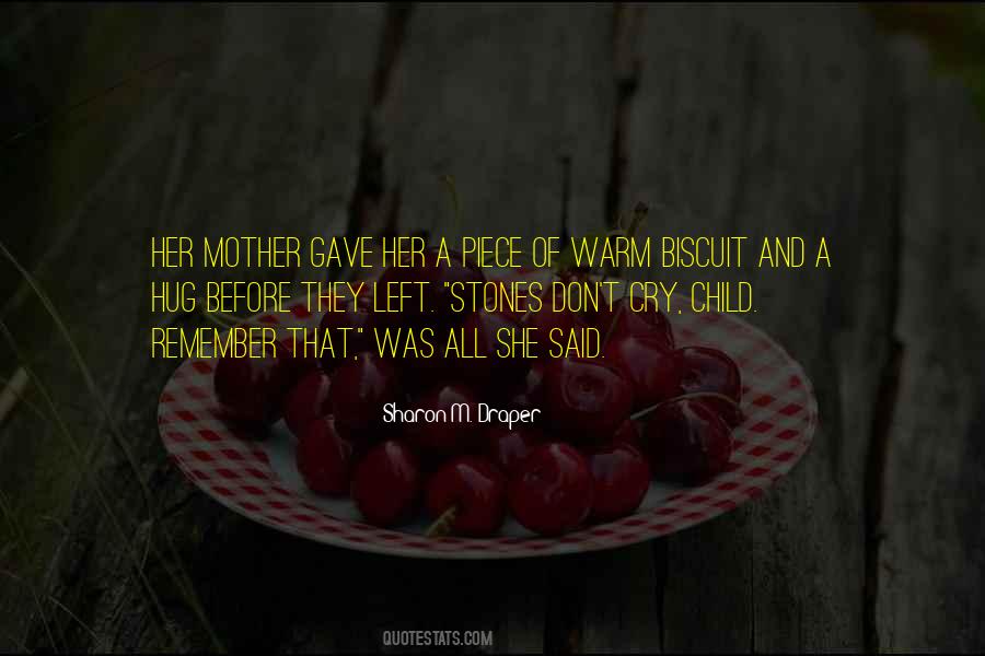 Mother Left Quotes #1510333