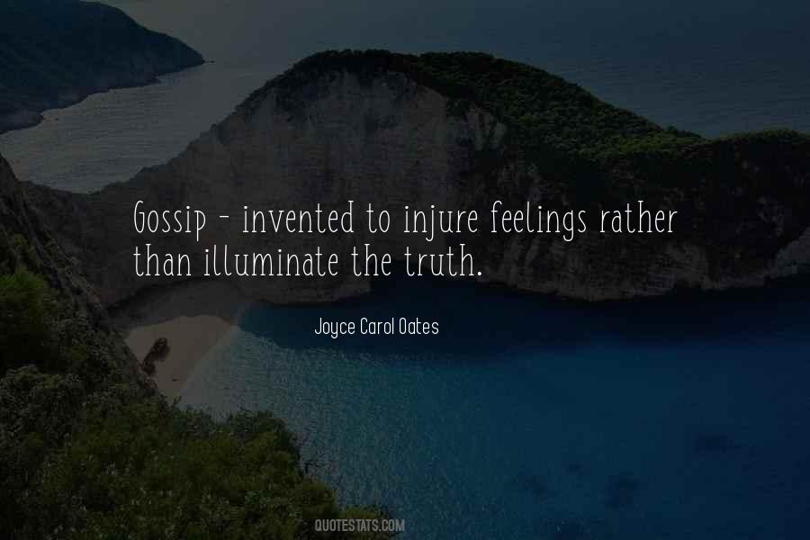 Gossip And Truth Quotes #1262175