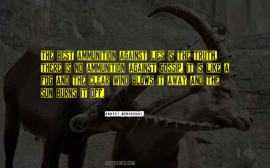 Gossip And Truth Quotes #559190