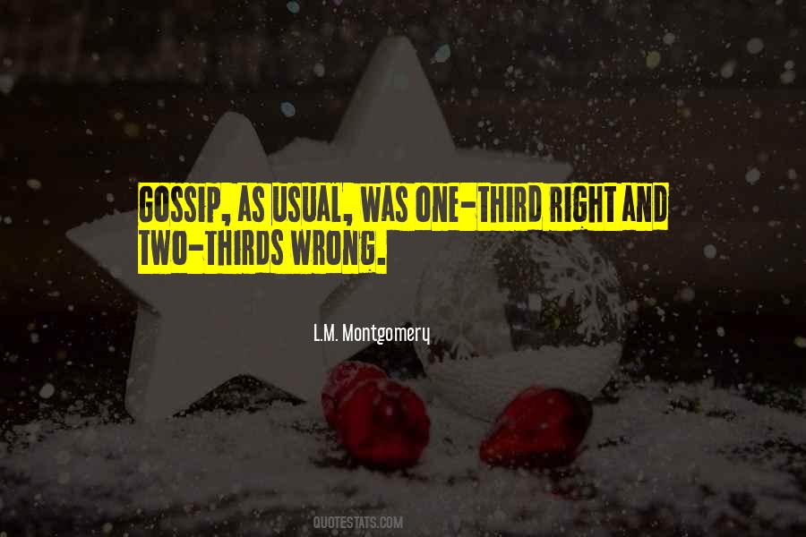 Gossip And Truth Quotes #951302