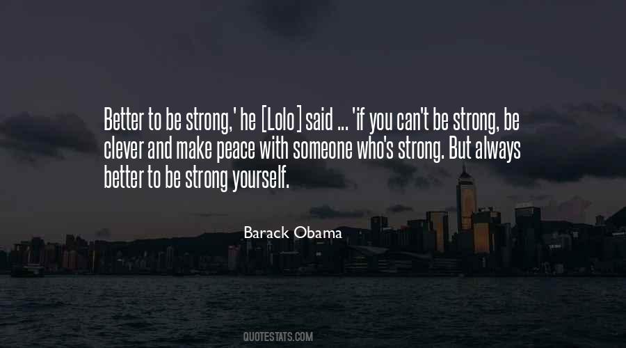 You Can Always Be Better Quotes #1303800