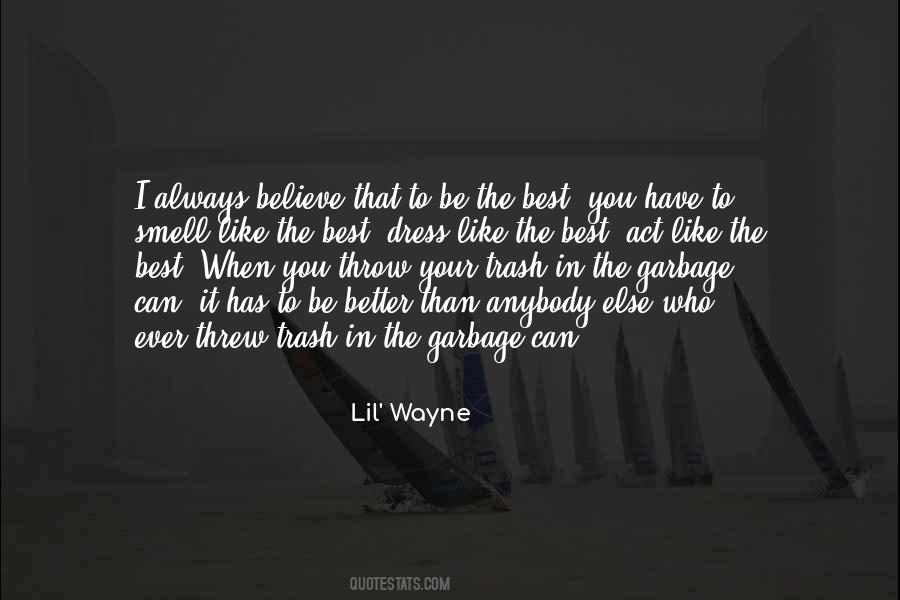 You Can Always Be Better Quotes #1667882