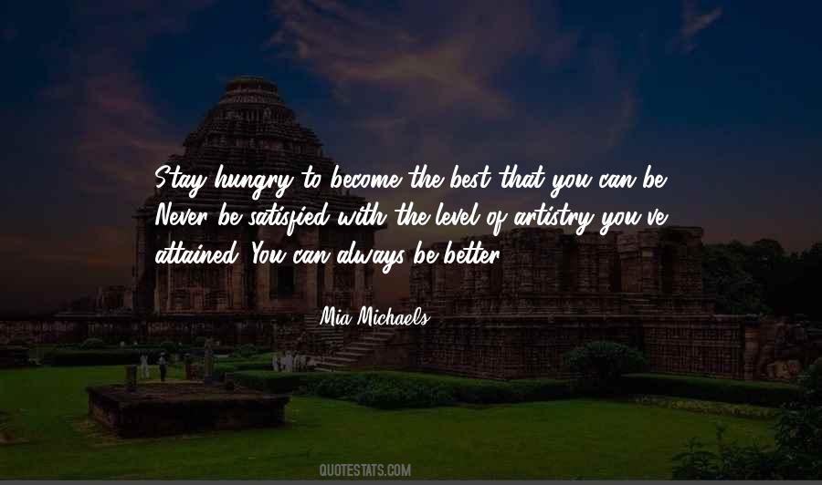 You Can Always Be Better Quotes #546566