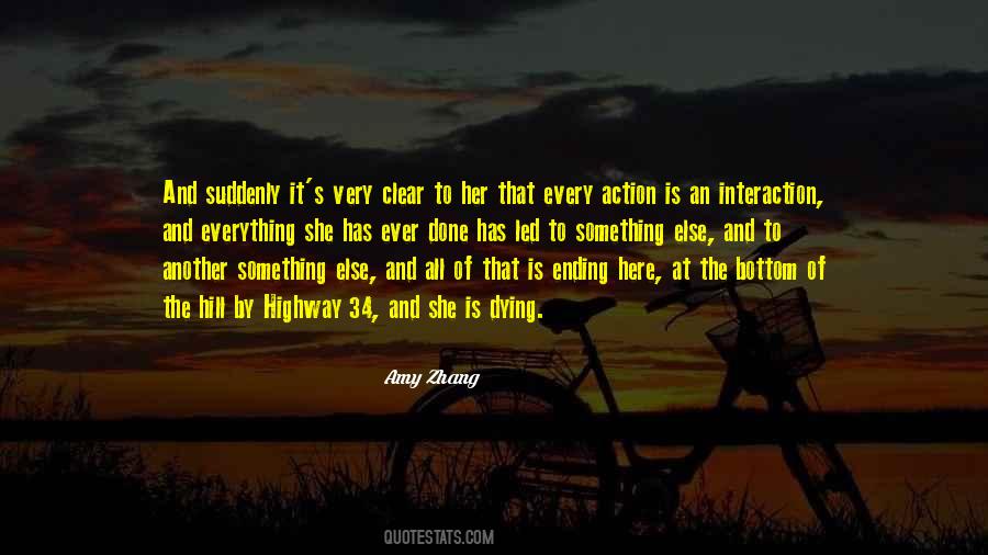 Everything Has An Ending Quotes #1630833