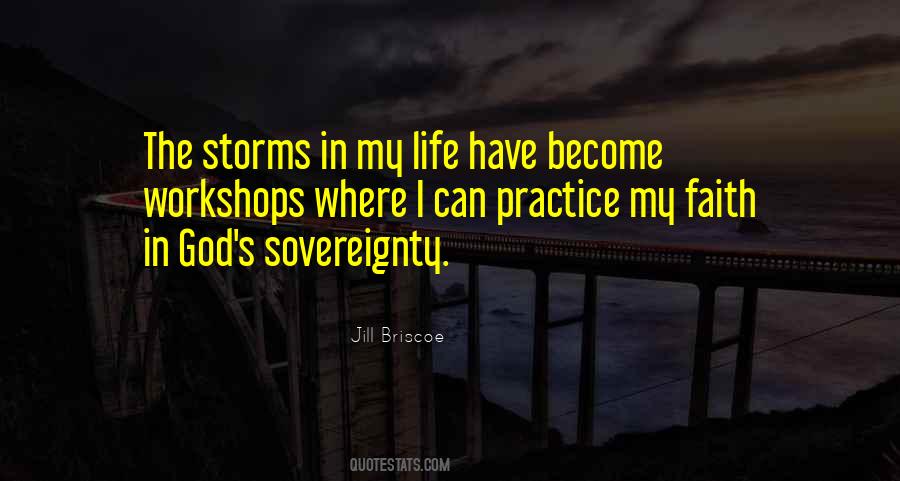 Storms In My Life Quotes #1866247