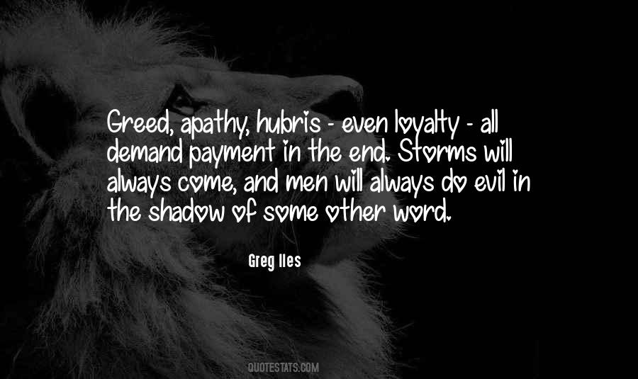 Greed And Evil Quotes #1207489