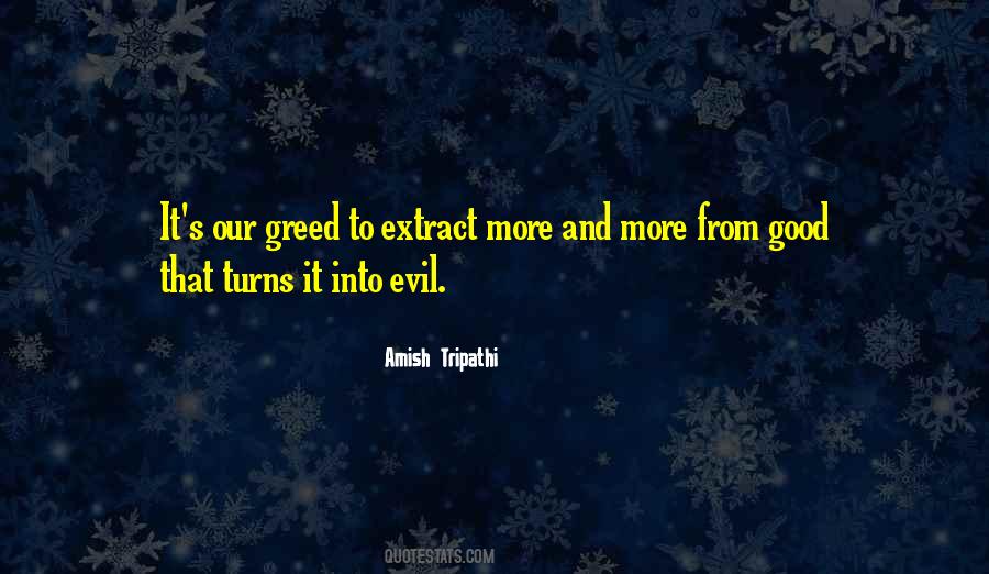 Greed And Evil Quotes #333124