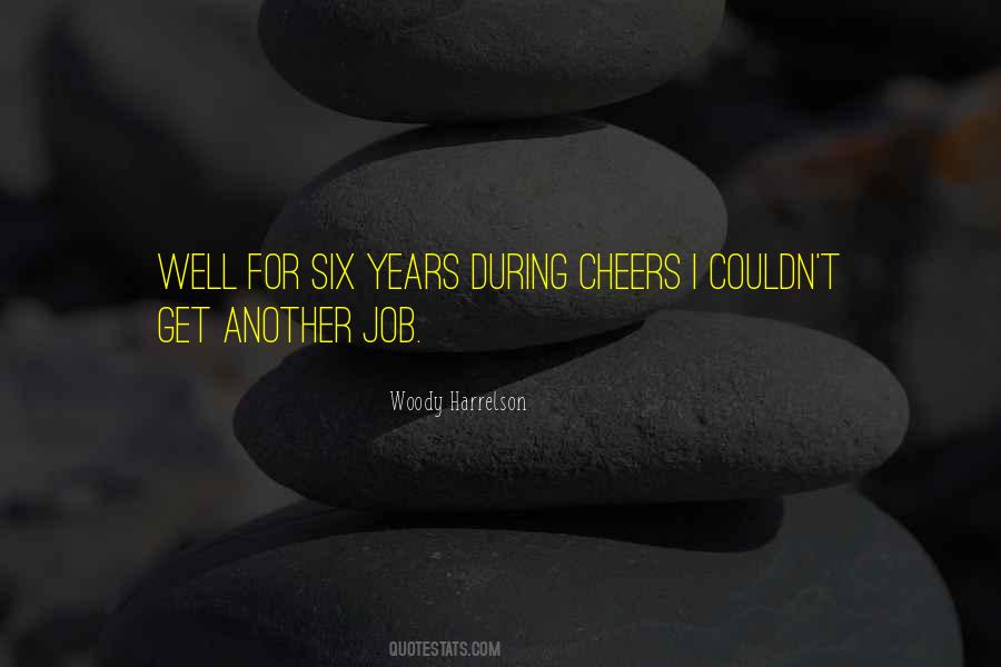 Cheers To Many More Years Quotes #1709598