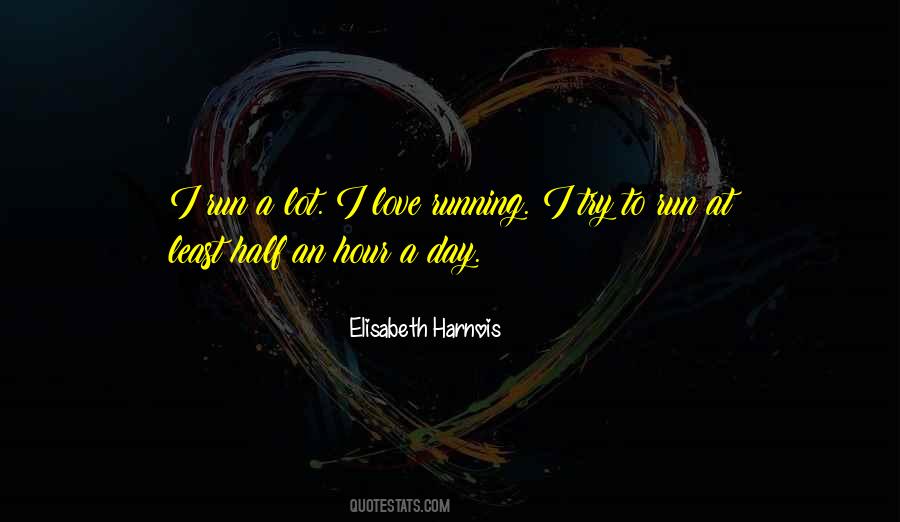 I Love Running Quotes #147059