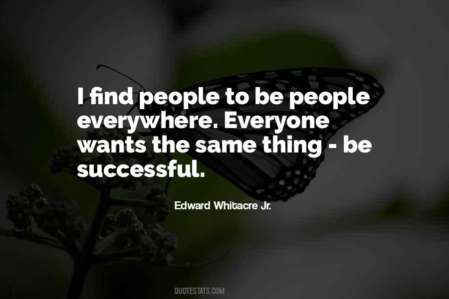 Wants To Be Successful Quotes #1318766