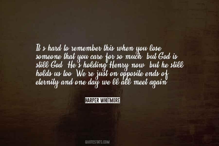 When It All Ends Quotes #1769563