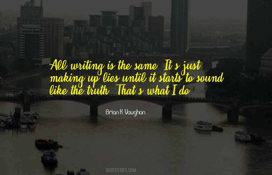 Making Lies Quotes #763928