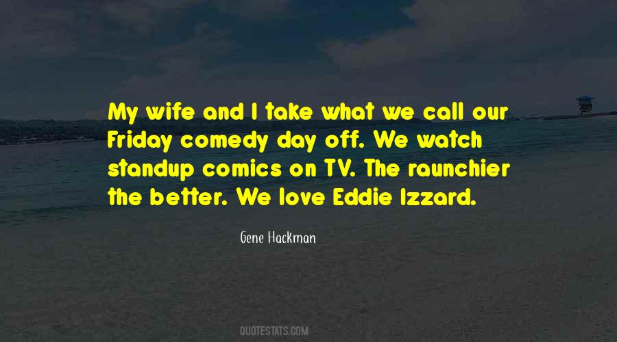 Eddie Izzard Gun Quotes #1214386