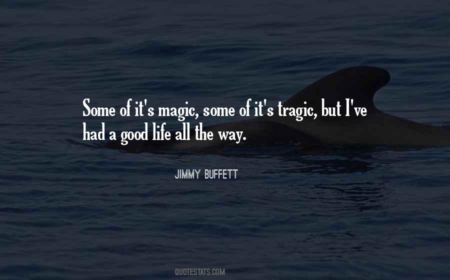 Some Of Life Quotes #46202